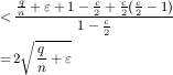  qn +-ε+-1--c2-+-c2(c2 --1) < 1 - c2 ∘ q---- =2 n-+ ε 
