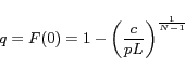 \begin{displaymath} q=F(0)=1 - \left(\frac{c}{pL}\right)^\frac{1}{N-1} \end{displaymath}