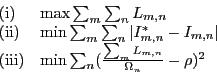 \begin{displaymath} \begin{array}{ll} \mathrm{(i)}& \max \sum_\modvar \sum_\nodv... ...lmt _{\modvar ,\nodvar }}{\ldcap _\nodvar }-\rho)^2 \end{array}\end{displaymath}
